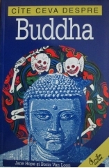 Cate ceva despre Buddha